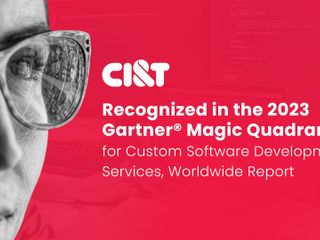 CI&T Recognized in the 2023 Gartner® Magic Quadrant™ for Custom Software Development Services, Worldwide Report